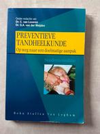 Preventieve Tandheelkunde - Studenteneditie, Boeken, Ophalen of Verzenden, Beta, Gelezen, HBO