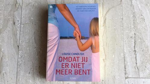 L. Candlish - Omdat jij er niet meer bent, Boeken, Literatuur, Zo goed als nieuw, Nederland, Ophalen of Verzenden