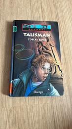 Talisman, Ophalen, Zo goed als nieuw