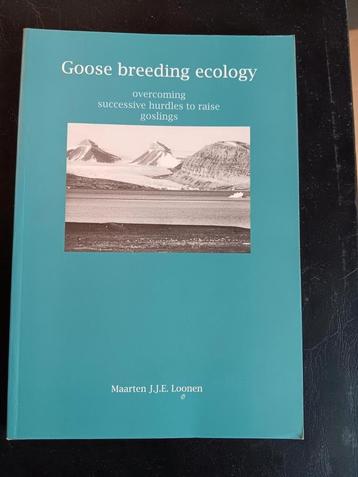M Loonen - Goose breeding ecology - proefschrift 1997 beschikbaar voor biedingen