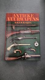 Antieke Vuurwapens - Ir. R.T.W. Kempers, Gelezen, Niet van toepassing, Ophalen of Verzenden, Overige onderwerpen
