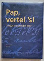 Pap vertel 's! Omdat je bijzonder bent, Boeken, Ophalen of Verzenden, Zo goed als nieuw, Zwangerschap en Bevalling, Elma van Vliet