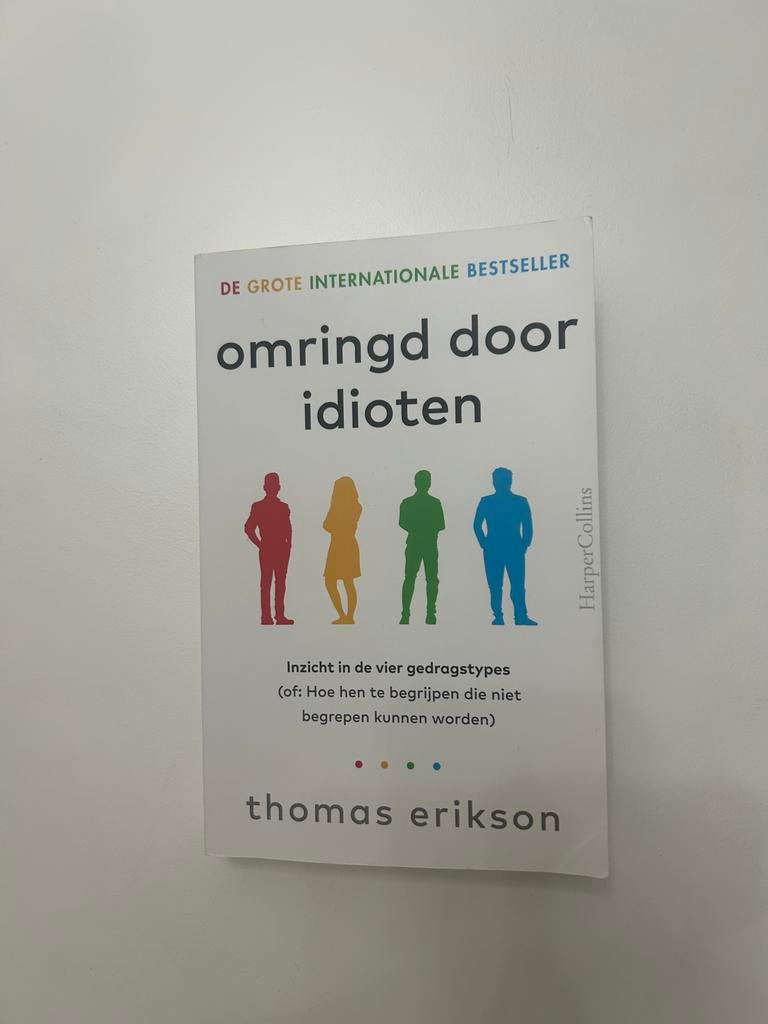 Omringd door idioten - Thomas Erikson (inzicht gedragstypes), Boeken, Advies, Hulp en Training, Ophalen of Verzenden, Zo goed als nieuw