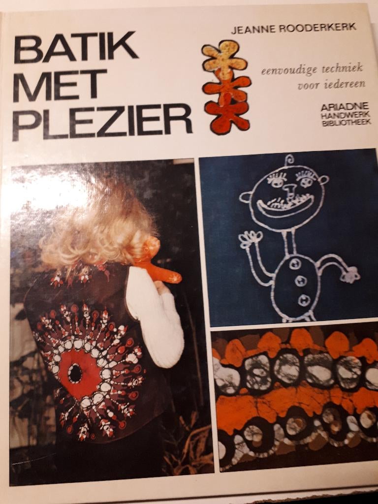 Batik met plezier - Jeanne Rooderkerk, Boeken, Ophalen of Verzenden, Gelezen, Overige onderwerpen