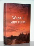Amanda Cox - Waar is mijn thuis (christelijke roman), Boeken, Romans, Ophalen of Verzenden, Zo goed als nieuw