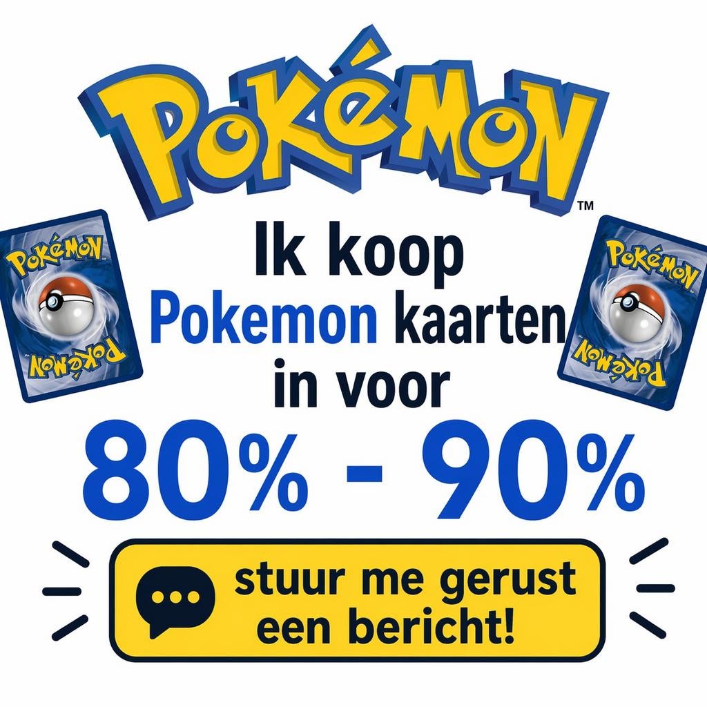 Ik koop Pokemon kaarten in voor 80-90%