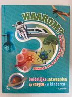 Waarom? De encyclopedie van natuur, wetenschap en techniek, Ophalen of Verzenden, Zo goed als nieuw, Non-fictie