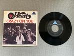 Heart single vinyl. Crazy on you., Ophalen of Verzenden, Zo goed als nieuw, Pop