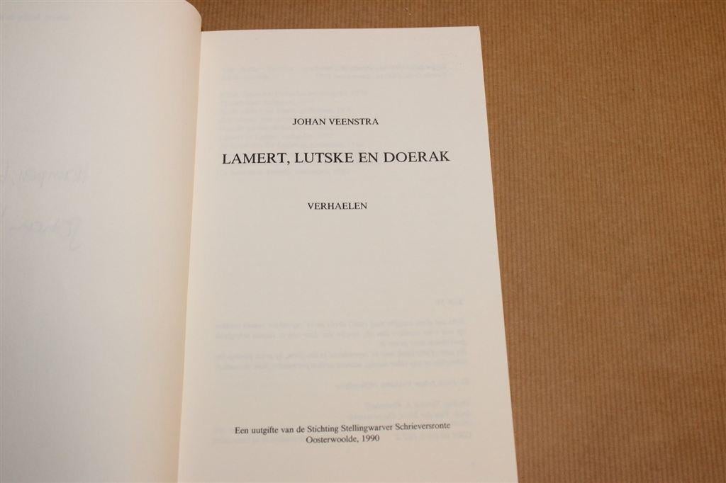 Lamert, Lutske en Doerak — Stellingwerfs Gesigneerd, Ophalen of Verzenden, Gelezen