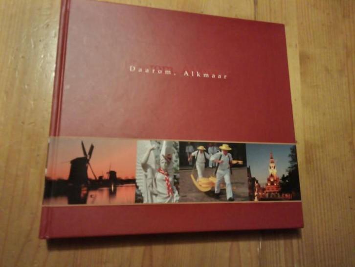 Daarom Alkmaar 750 jaar bestaan, Ophalen of Verzenden, Zo goed als nieuw