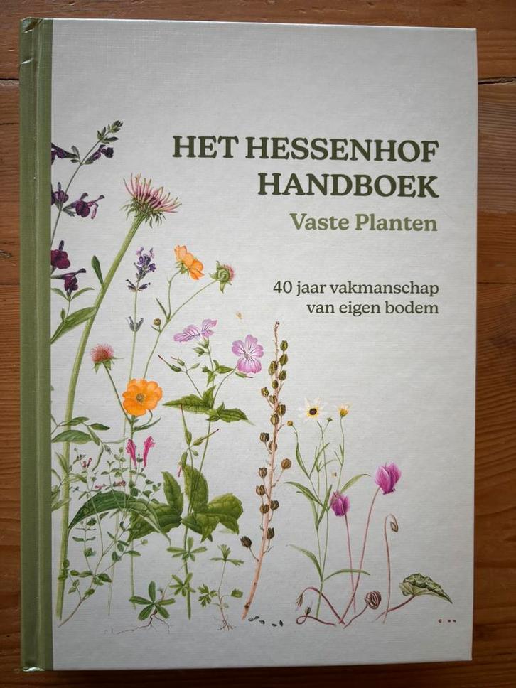 Het Hessenhof handboek vaste planten, Boeken, Wonen en Tuinieren, Zo goed als nieuw, Tuinieren en Tuinplanten, Ophalen of Verzenden