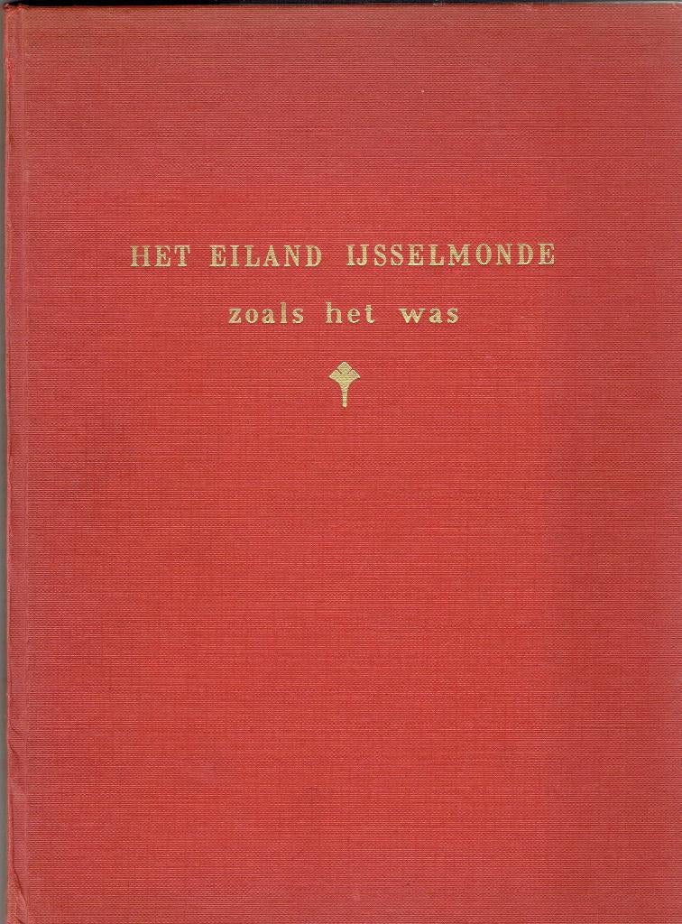 Het Eiland IJsselmonde, Boeken, Geschiedenis | Stad en Regio, Ophalen of Verzenden, Gelezen