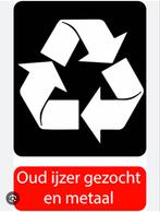 Oud ijzer en metaal gezocht, Doe-het-zelf en Verbouw, Metalen, Ophalen, Gebruikt, IJzer