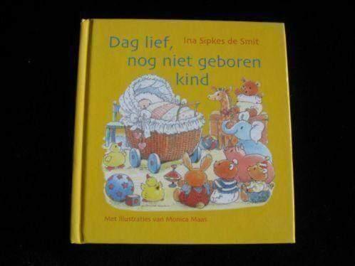 dag lief, nog niet geboren kind -Ina Sipkes de Smit nieuw, Ophalen of Verzenden, Nieuw, Zwangerschap en Bevalling