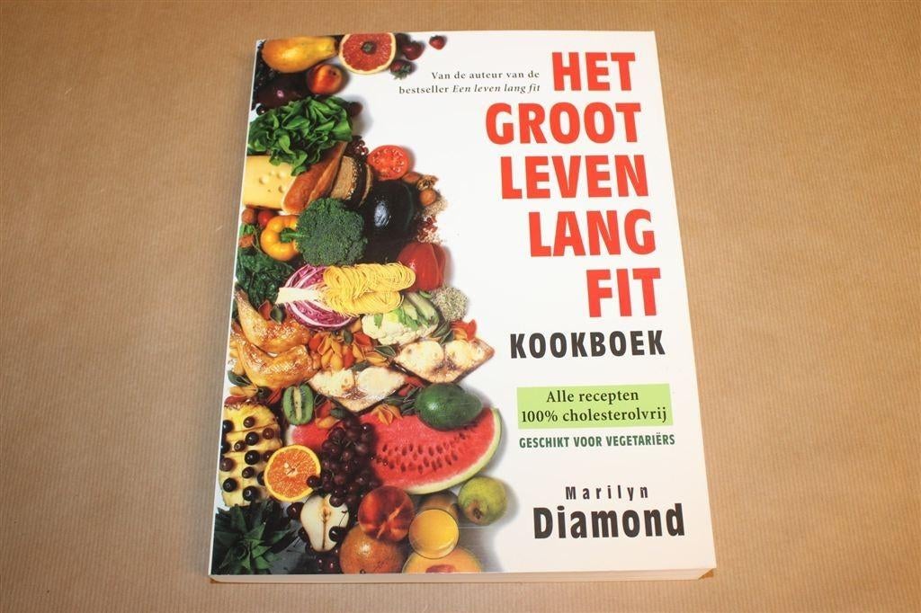 Groot Leven Lang Fit — Vegetarisch & Cholesterolvrij, Boeken, Ophalen of Verzenden, Zo goed als nieuw, Italië, Vegetarisch