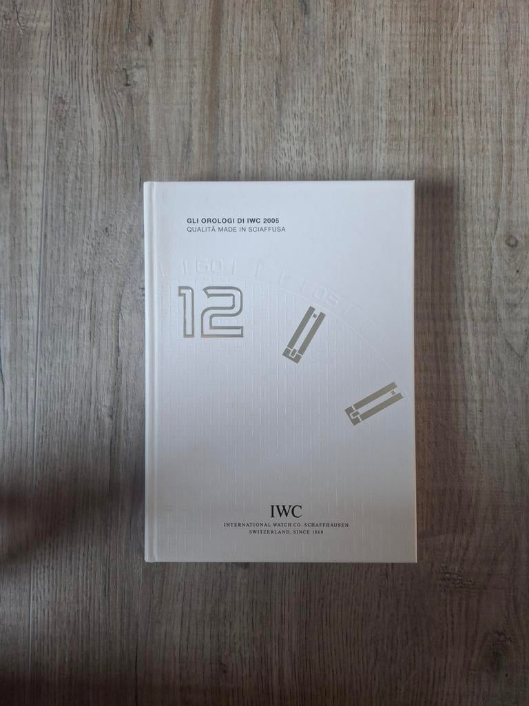 IWC Catalogus 2005 - Gli Orologi di IWC, Ophalen of Verzenden, Zo goed als nieuw, IWC Schaffhausen, Catalogus