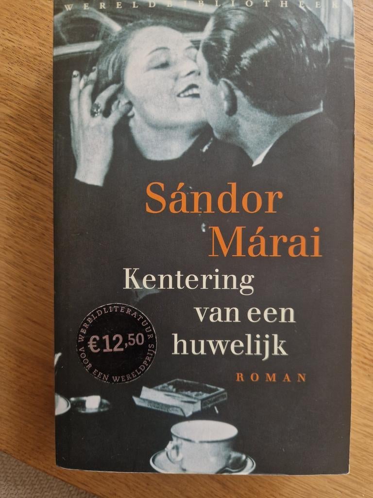 Sándor Márai - Kentering van een huwelijk (Roman), Ophalen of Verzenden, Gelezen, Sándor Márai, Europa overig