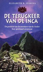 De terugkeer van de Inca - Elizabeth B Jenkins, Gelezen, Verzenden, Elizabeth B Jenkins, Spiritualiteit algemeen