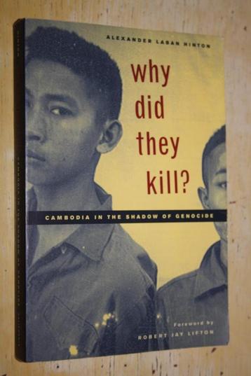 Why Did They Kill? Cambodia in the Shadow of Genocide beschikbaar voor biedingen