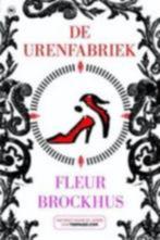 Fleur Brockhuis: De urenfabriek, Ophalen of Verzenden, Gelezen