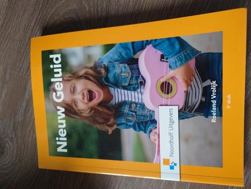 Roeland Vrolijk - Nieuw geluid, Boeken, Schoolboeken, Nieuw, Muziek, Overige niveaus, Ophalen