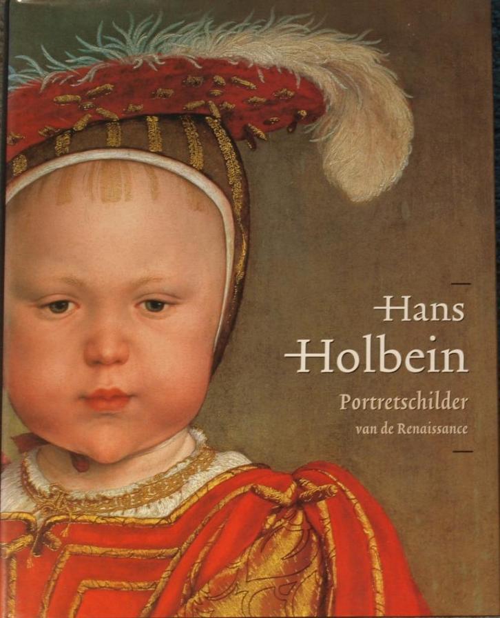 Hans Holbein - Portretschilder van de Renaissance, Boeken, Kunst en Cultuur | Beeldend, Nieuw, Schilder- en Tekenkunst, Ophalen of Verzenden