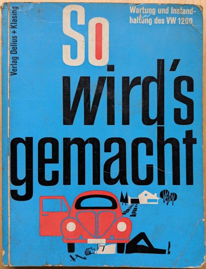 So wird's gemacht. VW 1200, Old-timer, Onderhoudsboek, Boeken, Auto's | Boeken, Gelezen, Volkswagen, Ophalen of Verzenden
