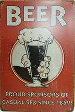 Beer proud sponsor casual seks reclamebord van metaal deco, Info@deconoord.nl, Deco Noord, Nieuw, Ophalen of Verzenden