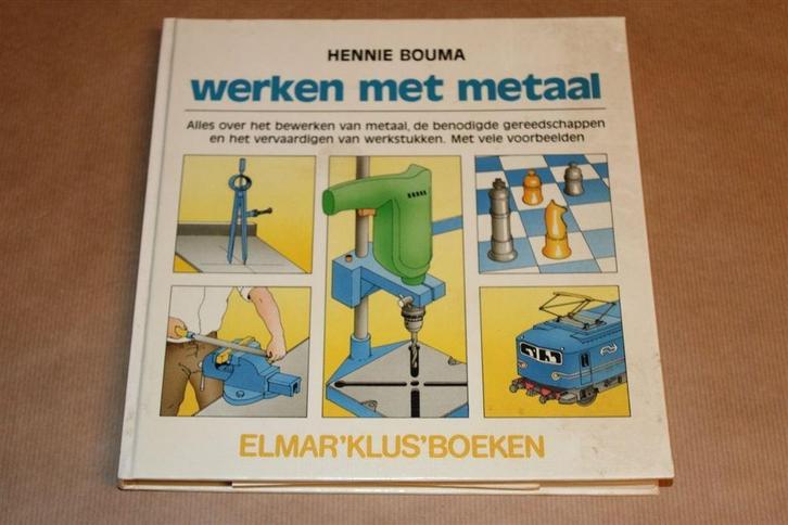 Werken met Metaal — Technieken, Gereedschap & Voorbeelden, Boeken, Hobby en Vrije tijd, Gelezen, Tekenen en Schilderen, Ophalen of Verzenden