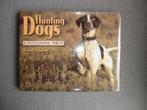 Hunting Dogs,, Boeken, Verzenden, Zo goed als nieuw, Honden