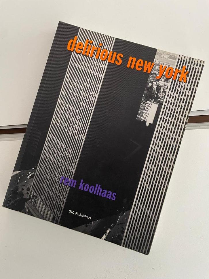 Delirious New York - Rem Koolhaas, Boeken, Kunst en Cultuur | Architectuur, Zo goed als nieuw, Architectuur algemeen, Ophalen