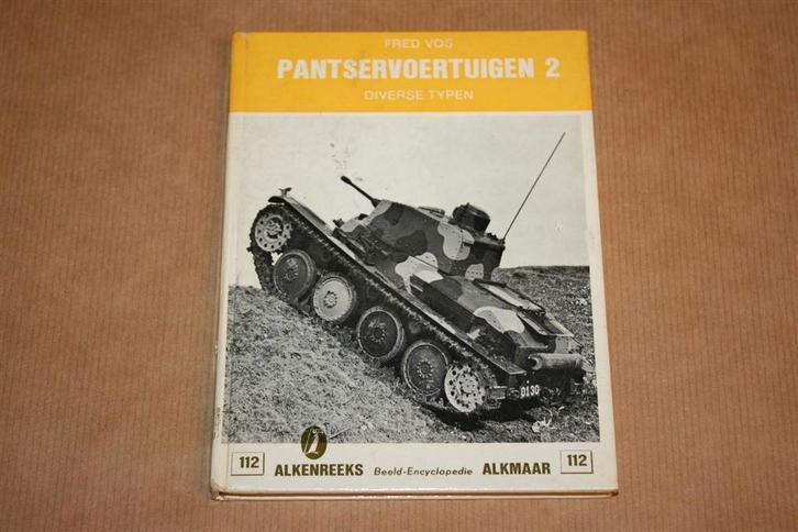 Pantservoertuigen - Deel 2 - Diverse typen - Alkenreeks !!, Boeken, Oorlog en Militair, Gelezen, Overige onderwerpen, Tweede Wereldoorlog