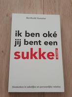 Berthold Gunster - Ik ben oke jij bent een sukkel, Boeken, Verzenden, Zo goed als nieuw