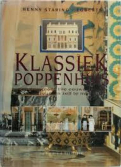Klassiek poppenhuis, Henny Staring Egberts, Boeken, Hobby en Vrije tijd, Zo goed als nieuw, Overige onderwerpen, Ophalen of Verzenden