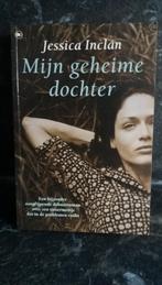 Jessica inclán. Mijn geheime dochter, Ophalen of Verzenden, Gelezen