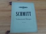 Schmitt - vorbereitende ubungen op. 16, Gebruikt, Klassiek, Ophalen of Verzenden, Artiest of Componist