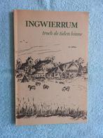 Ingwierrum troch de tiden hinne, Ophalen of Verzenden, 20e eeuw of later, Zo goed als nieuw