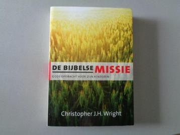 De Bijbelse Missie - Gods opdracht voor Zijn kinderen beschikbaar voor biedingen