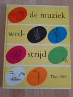 Theo Olof, de muziekwedstrijd, Ophalen of Verzenden, Gelezen
