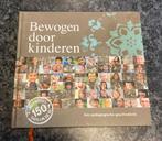 Bewogen door Kinderen - Pedagogische Geschiedenis, Ophalen of Verzenden, Zo goed als nieuw, Ontwikkelingspsychologie