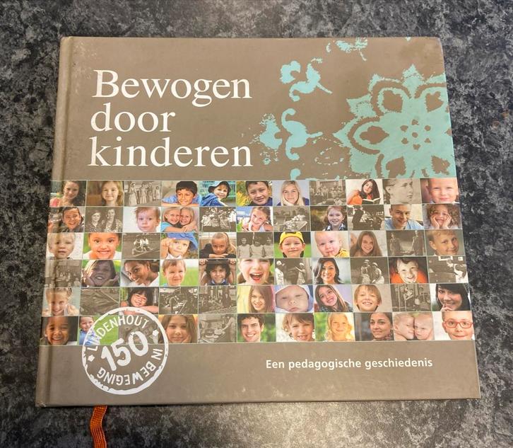 Bewogen door Kinderen - Pedagogische Geschiedenis, Boeken, Psychologie, Zo goed als nieuw, Ontwikkelingspsychologie, Ophalen of Verzenden