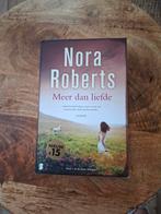 Nora Roberts - Meer dan liefde, Ophalen of Verzenden, Zo goed als nieuw, Nederland, Nora Roberts
