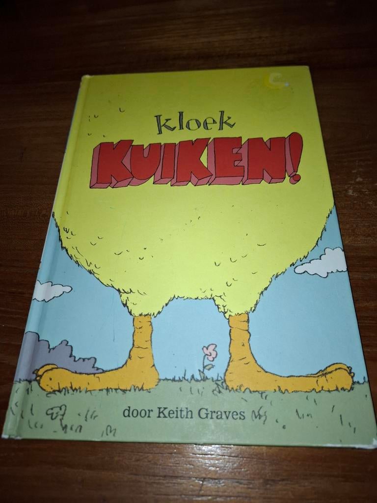 Kloek Kuiken! - Keith Graves Hardcover, Ophalen of Verzenden