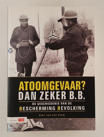Boom, B. van der - Atoomgevaar? Dan zeker B.B. / De geschied beschikbaar voor biedingen