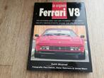 De originele Ferrari V8 1974 - 1994, Boeken, Auto's | Boeken, Ophalen of Verzenden, Gelezen, Ferrari