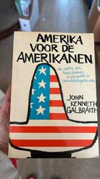 Amerika voor de amerikanen - galbraith, Gelezen, Ophalen of Verzenden, Galbraith, Overige onderwerpen