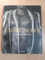 Fotoboek Exotic Nudes - Gian Paolo Barbieri, Ophalen of Verzenden, Zo goed als nieuw, Fotografen