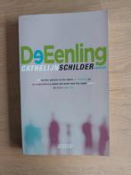 De Eenling Cathelijn Schilder roman boek paperback, Ophalen of Verzenden, Gelezen, Cathelijn Schilder