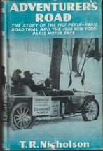 Adventures Road Pekin-Paris 1907 Nicholson, Boeken, Ophalen of Verzenden, Zo goed als nieuw, T.R.Nicholson