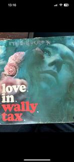 Wally Tax-  love in, Ophalen of Verzenden, Zo goed als nieuw, Overige formaten, Poprock